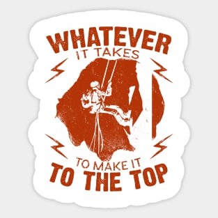 Whatever It Takes Rock Climbing Sticker